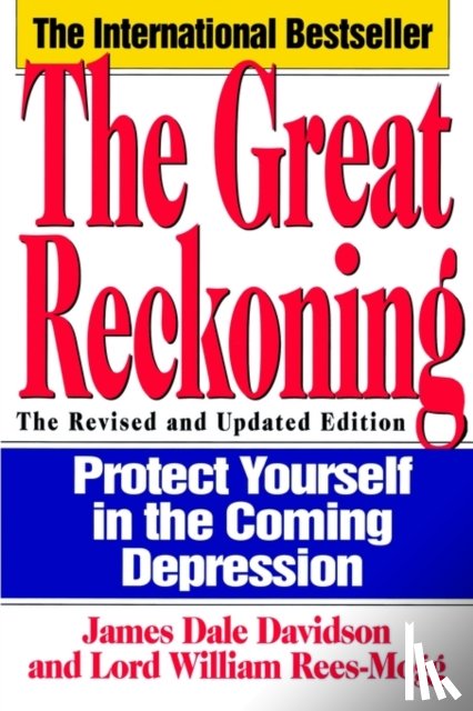 Davidson, James Dale, Rees-Mogg, William - The Great Reckoning