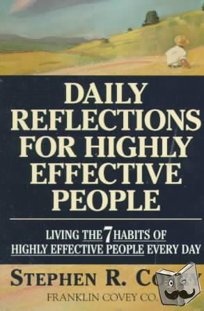 Covey, Stephen R. - Daily Reflections for Highly Effective People