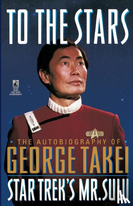 Takei, George - To the Stars
