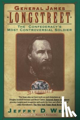 Wert, Jeffrey D. - General James Longstreet