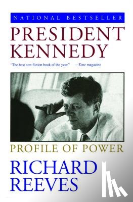 Reeves, Richard - President Kennedy