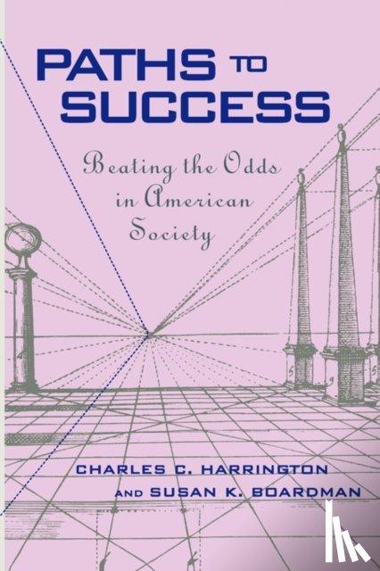 Harrington, Charles C., Boardman, Susan K. - Paths to Success