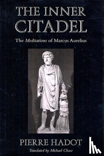 Hadot, Pierre - The Inner Citadel