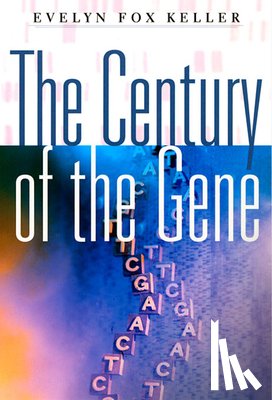 Keller, Evelyn Fox - The Century of the Gene
