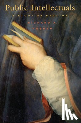 Posner, Richard A. - Public Intellectuals