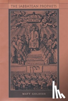 Goldish, Matt - The Sabbatean Prophets