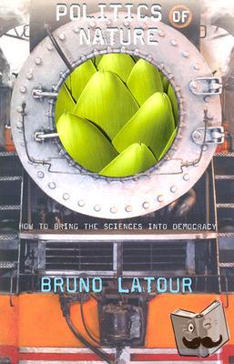 Latour, Bruno - Politics of Nature
