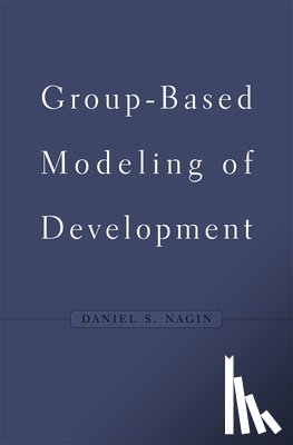 Nagin, Daniel S. - Group-Based Modeling of Development