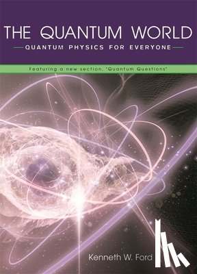 Ford, Kenneth W. - The Quantum World