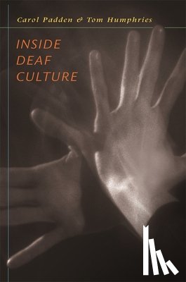 Padden, Carol A., Humphries, Tom L. - Inside Deaf Culture