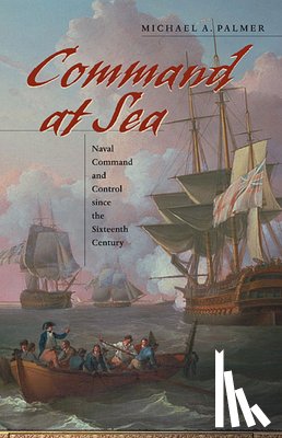 Palmer, Michael A. - Command at Sea