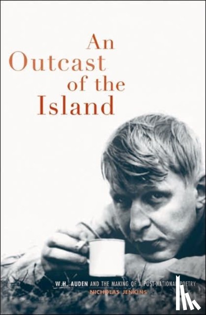 Jenkins, N - The Island -- W.H. Auden and the Regeneration of England