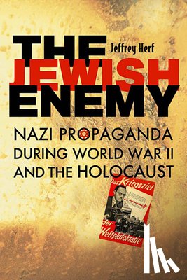 Herf, Jeffrey - The Jewish Enemy