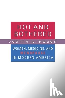 Houck, Judith A. - Hot and Bothered
