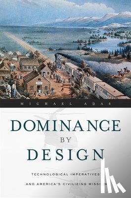 Adas, Michael - Dominance by Design