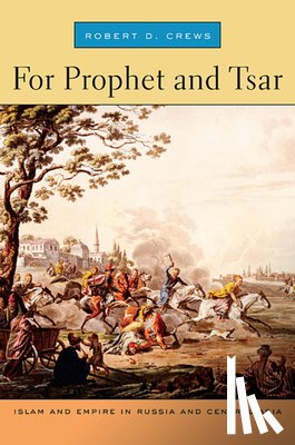 Crews, Robert D. - For Prophet and Tsar