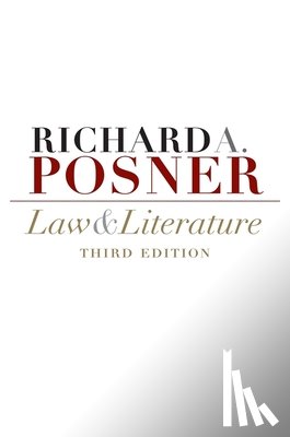 Posner, Richard A. - Law and Literature