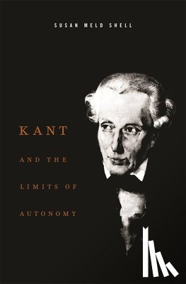 Shell, Susan Meld - Kant and the Limits of Autonomy
