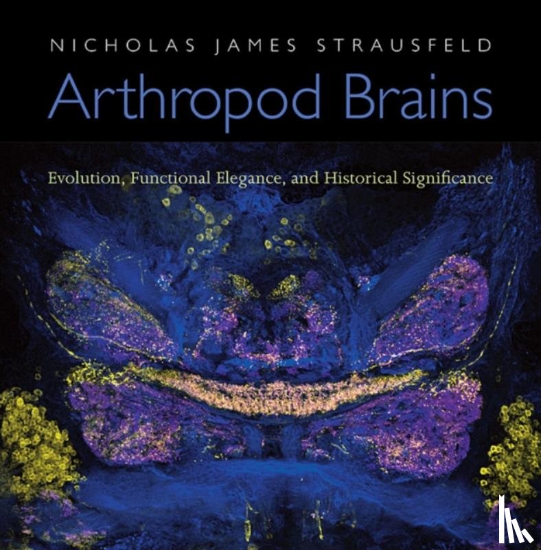 Strausfeld, Nicholas James - Arthropod Brains