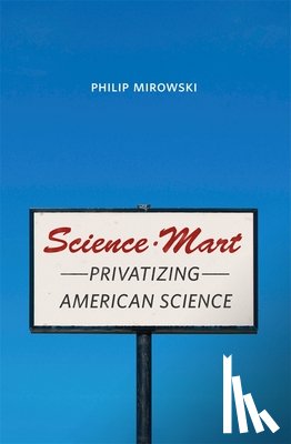 Mirowski, Philip - Science-Mart