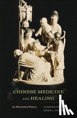  - Chinese Medicine and Healing