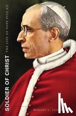 Ventresca, Robert A. - Soldier of Christ