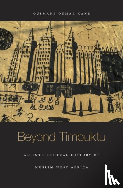 Kane, Ousmane Oumar - Beyond Timbuktu