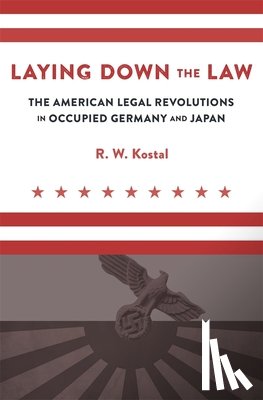 Kostal, R. W. - Laying Down the Law