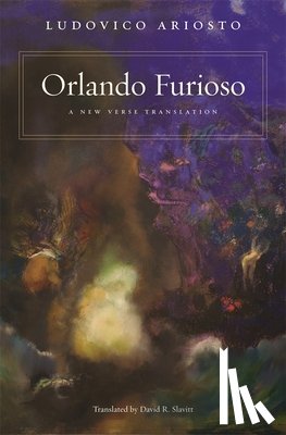 Ariosto, Ludovico - Orlando Furioso: A New Verse Translation