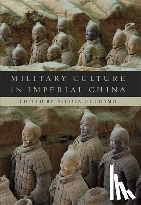  - Military Culture in Imperial China