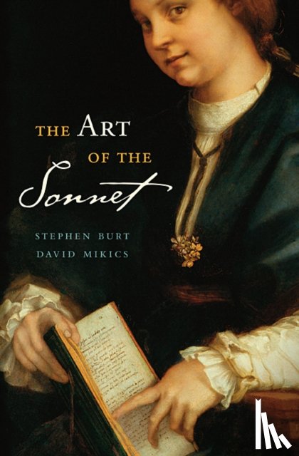 Burt, Stephanie, Mikics, David - The Art of the Sonnet