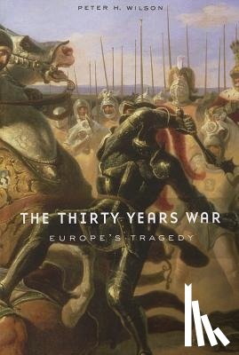 Wilson, Peter H. - 30 YEARS WAR