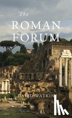 Watkin, David - Roman Forum