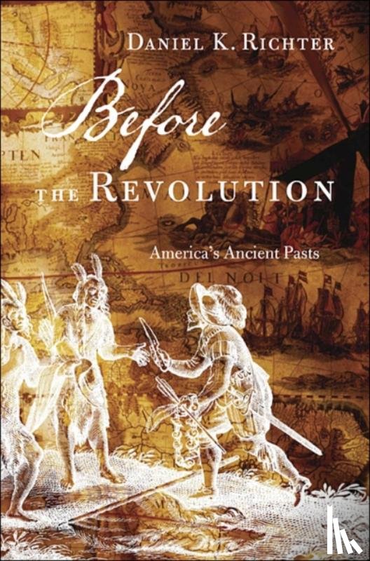 Richter, Daniel K. - Before the Revolution