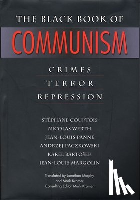 Courtois, Stephane, Werth, Nicolas, Panne, Jean-Louis, Paczkowski, Andrzej - The Black Book of Communism