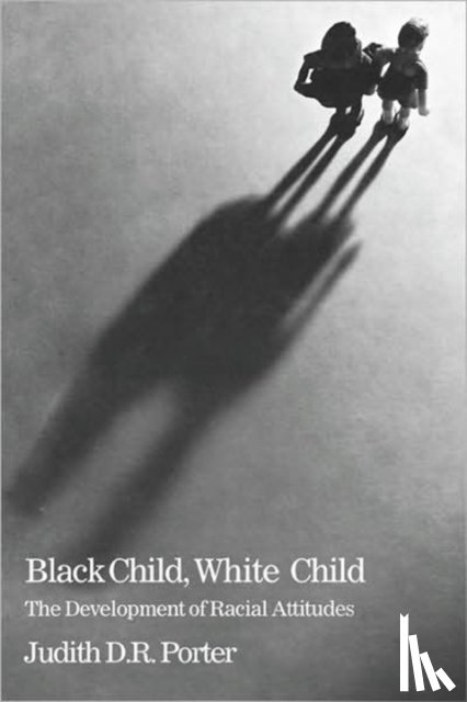 Porter, Judith - Black Child, White Child