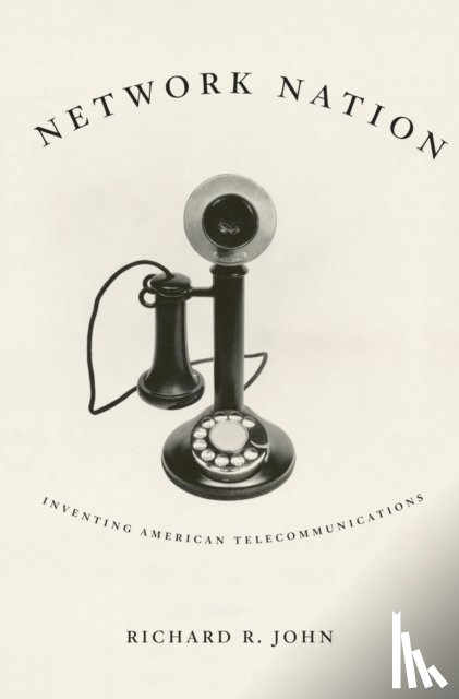 John, Richard R. - Network Nation