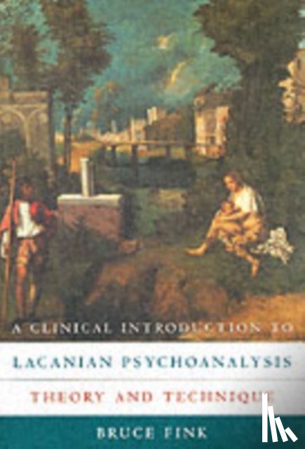 Fink, Bruce - A Clinical Introduction to Lacanian Psychoanalysis