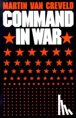 Van Creveld, Martin - Command in War