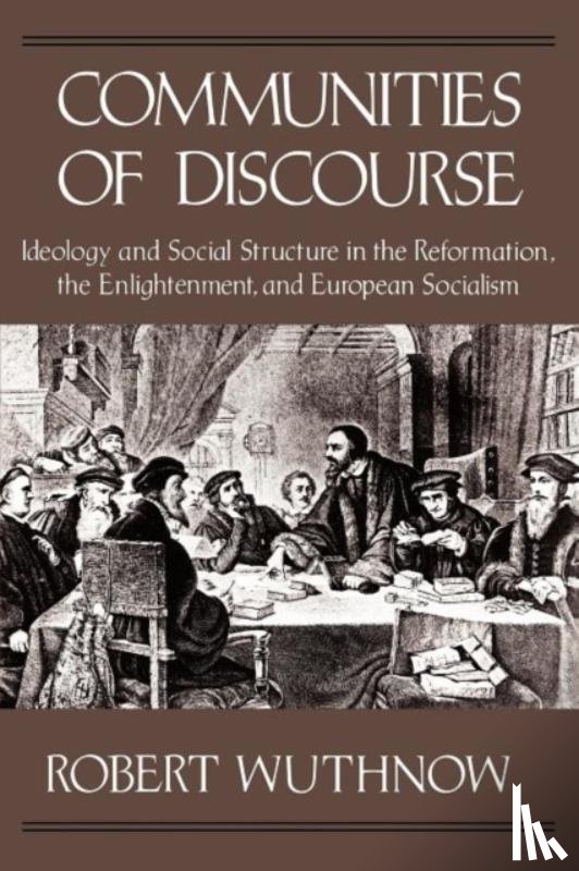 Wuthnow, Robert - Communities of Discourse