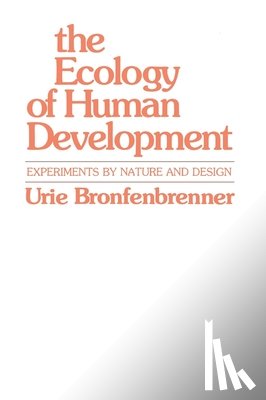 Bronfenbrenner, Urie - The Ecology of Human Development