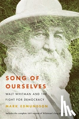 Edmundson, Mark - Song of Ourselves