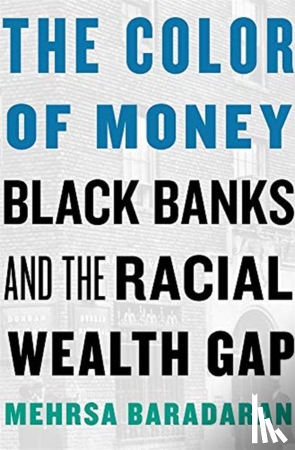 Baradaran, Mehrsa - The Color of Money