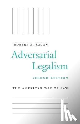 Kagan, Robert A. - Adversarial Legalism