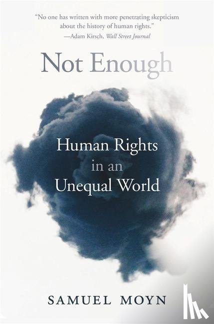 Moyn, Samuel - Not Enough