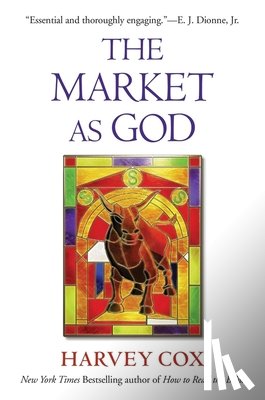Cox, Harvey - The Market as God
