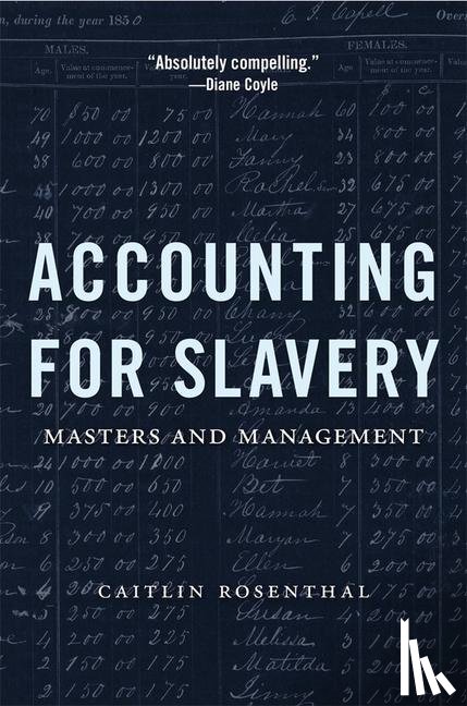 Rosenthal, Caitlin - Accounting for Slavery