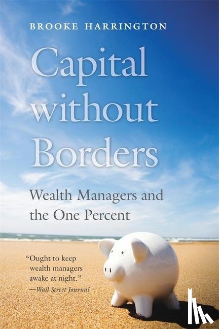 Harrington, Brooke - Capital without Borders