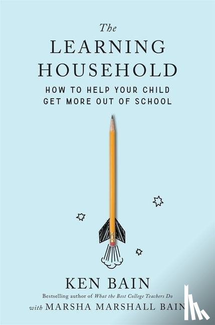 Bain, Ken - The Learning Household