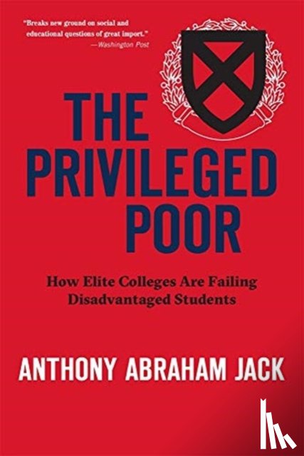 Jack, Anthony Abraham - The Privileged Poor
